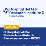 El Hospital del Mar Research Institute de Barcelona (HMRIB) se une a REGIC 